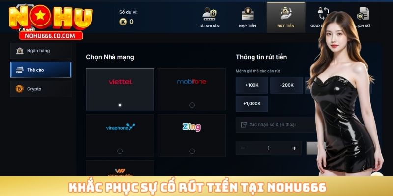 Khắc phục sự cố rút tiền tại NOHU666