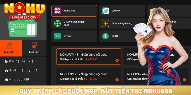 Quy trình các bước nạp, rút tiền tại hướng dẫn NOHU666